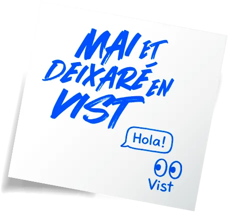 Mai et deixaré en vist